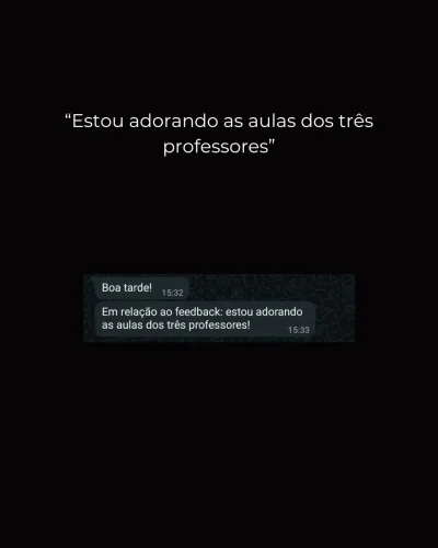 depoimentos - geral - estou adorando as aulas dos 3 professores